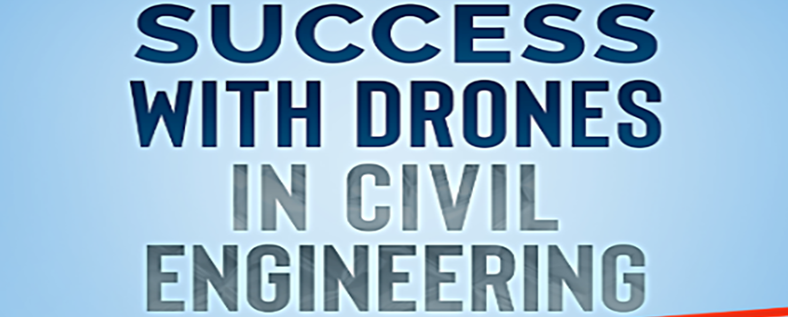 Book cover which says Success with Drones in Civil Engineering
